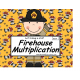 Firehouse Multiplication