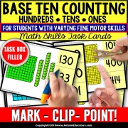 BASE TEN Counting HUNDREDS, TENS, ONES Task Cards TASK BOX FILLER ACTIVITIES
