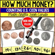 COUNTING COINS (penny/nickel/dime/quarter) TASK BOX FILLER ACTIVITIES