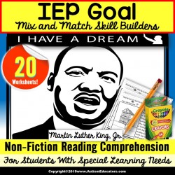 Martin Luther King, Jr. READING COMPREHENSION IEP Skill Builder NON-FICTION WORKSHEETS for Autism and Special Education