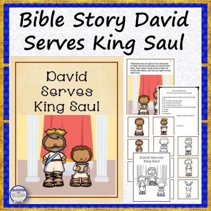 Bible Story David Serves King Saul