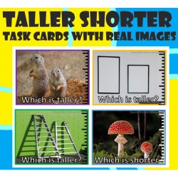 Which is taller? Shorter? -Task cards with Real Images