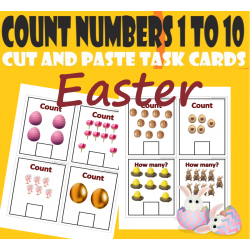 EASTER - Count 1 to 10 Cut & Paste/ Write Number Task Cards.