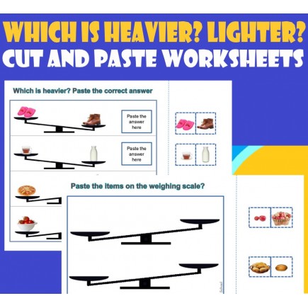 Which is heavier? Which is lighter? - Cut and Paste Worksheets with real images