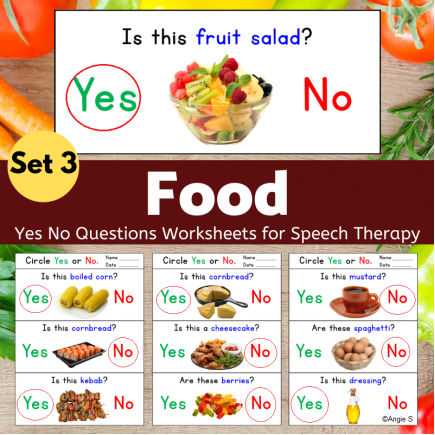 Food Yes No Questions Speech Therapy Worksheets Set 3
